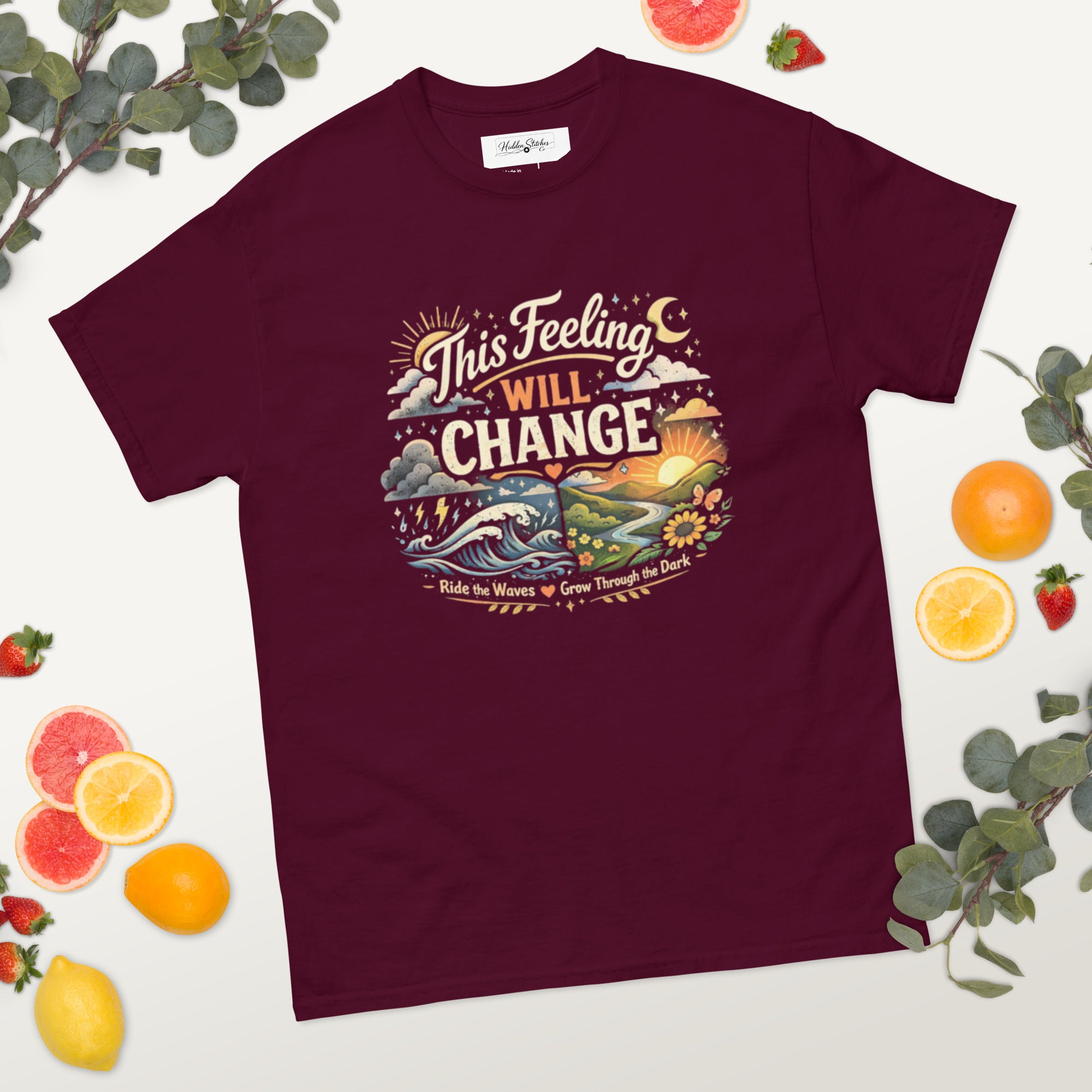 This Feeling Will Change Unisex Classic T-Shirt | Mental Health Inspirational Quote Tee